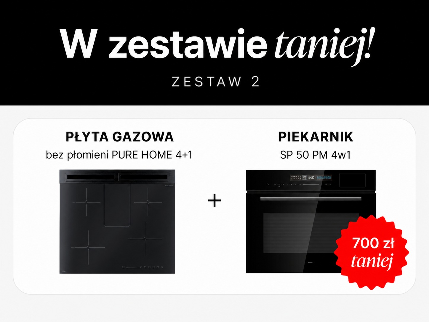 Zestaw PURE Home 4+1 + piekarnik SP-50 PM — 700 zł taniej - obrazek 2