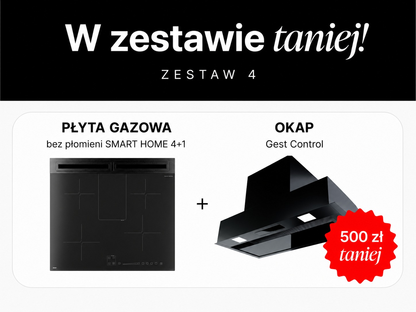 Zestaw SMART Home 4+1 + okap GEST CONTROL — 500 zł taniej - obrazek 2